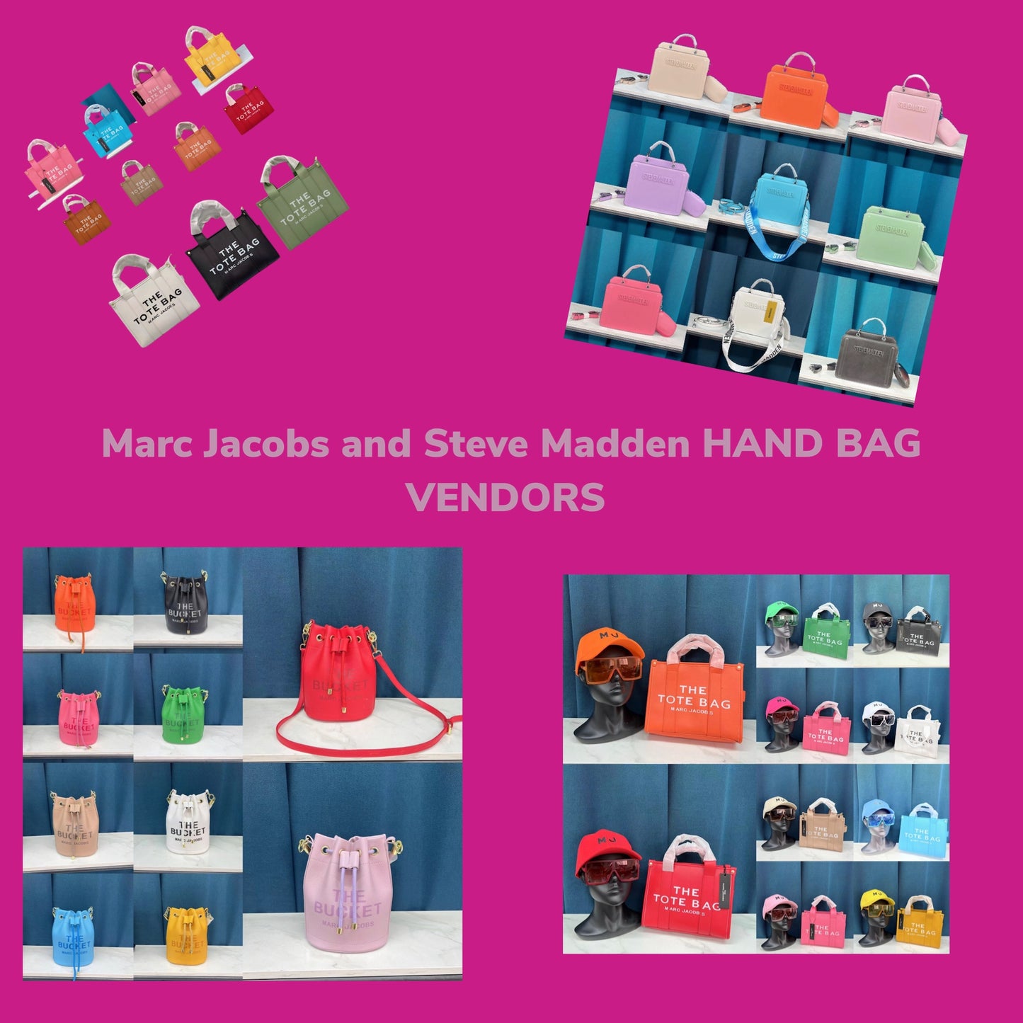 Marc Jacobs and Steve Madden HAND BAG VENDORS